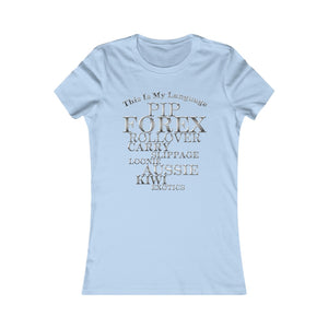 Day Trader Metallic Chrome Forex Vocabulary Light Baby Blue Women T-Shirt