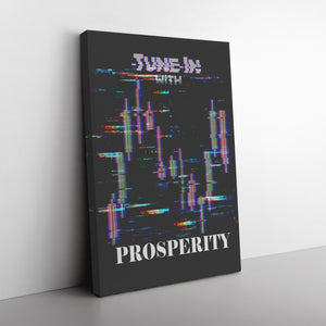 Tune In with Prosperity Canvas in Angle