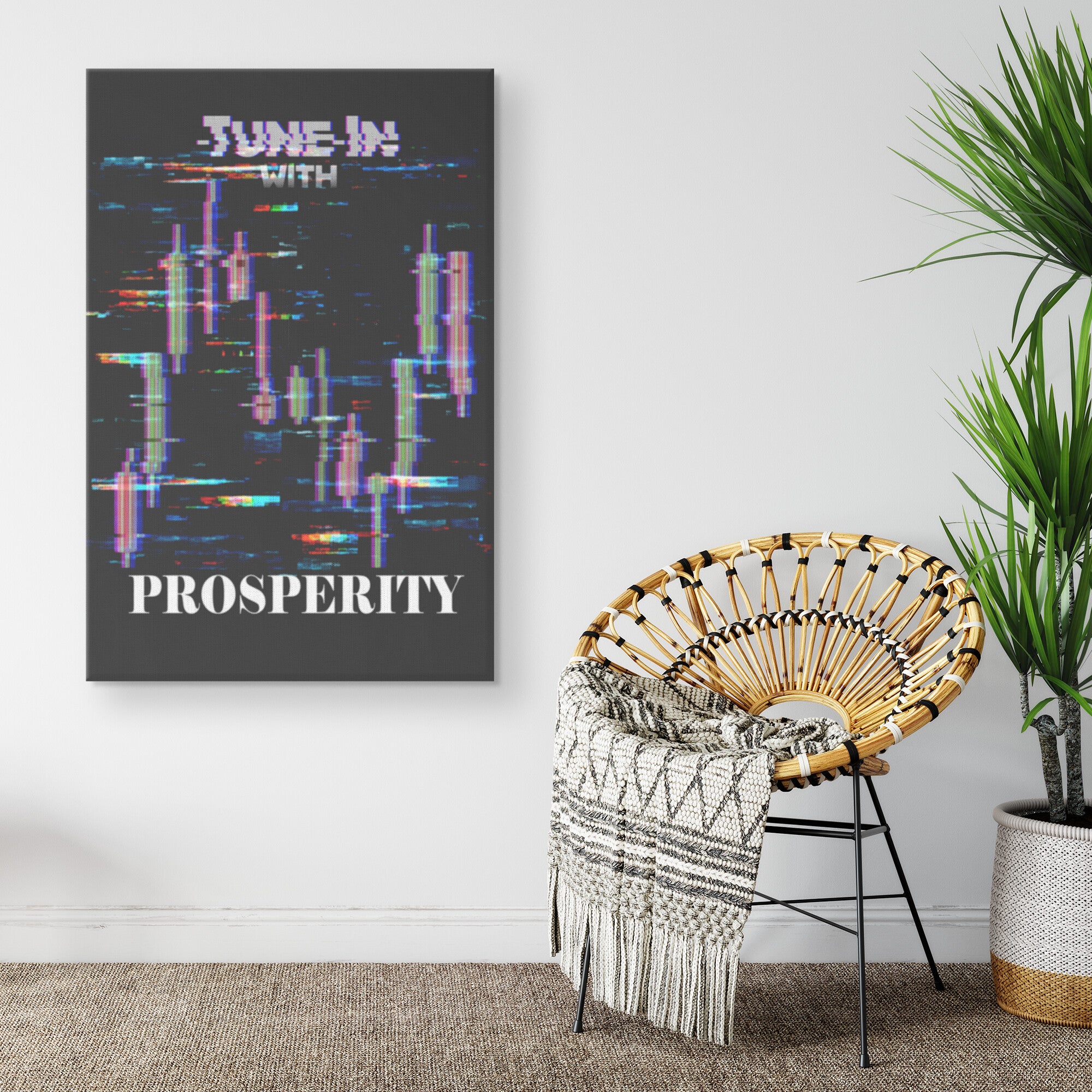 Tune In with Prosperity Canvas Hanging