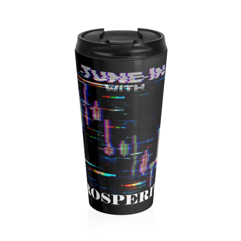 Tune In with Prosperity Black Stainless Steel Travel Mug